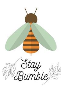Stay Bumble