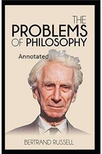 The Problems of Philosophy Annotated