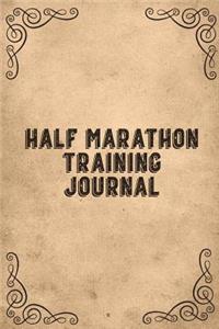 Half Marathon Training Journal