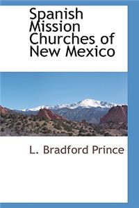 Spanish Mission Churches of New Mexico