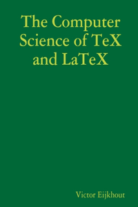 Computer Science of TeX and LaTeX