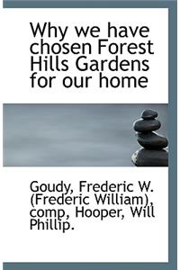 Why We Have Chosen Forest Hills Gardens for Our Home