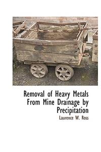 Removal of Heavy Metals from Mine Drainage by Precipitation