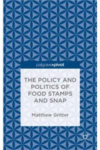 Policy and Politics of Food Stamps and Snap