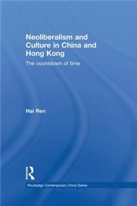 Neoliberalism and Culture in China and Hong Kong