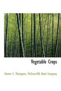 Vegetable Crops