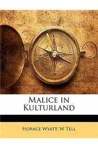 Malice in Kulturland