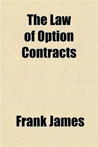 The Law of Option Contracts