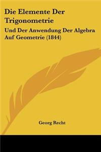 Die Elemente Der Trigonometrie