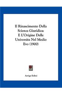 Il Rinascimento Della Scienza Giuridica