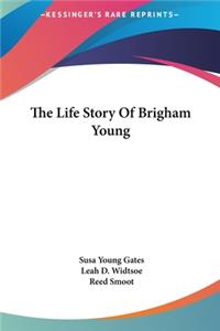 Life Story Of Brigham Young