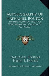 Autobiography of Nathaniel Bouton