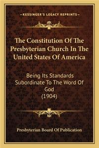 Constitution of the Presbyterian Church in the United States of America