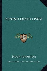 Beyond Death (1903)