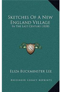 Sketches of a New England Village