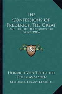 The Confessions of Frederick the Great