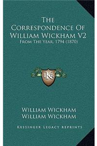 The Correspondence of William Wickham V2