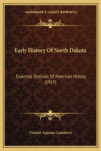 Early History Of North Dakota