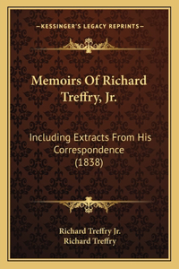 Memoirs Of Richard Treffry, Jr.