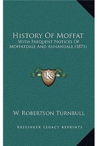 History Of Moffat