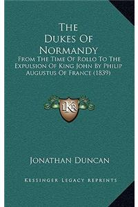 The Dukes Of Normandy