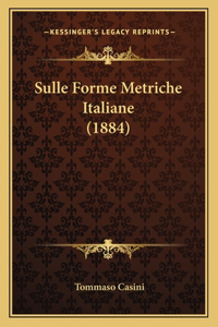 Sulle Forme Metriche Italiane (1884)