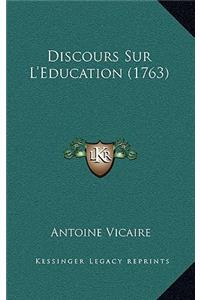 Discours Sur l'Education (1763)