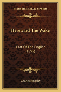Hereward The Wake