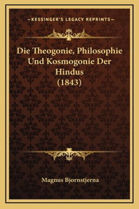 Die Theogonie, Philosophie Und Kosmogonie Der Hindus (1843)