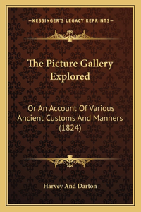 The Picture Gallery Explored