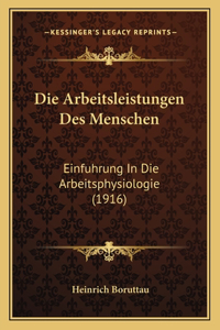 Die Arbeitsleistungen Des Menschen