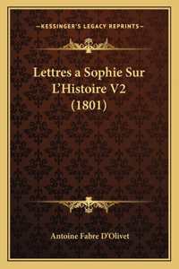 Lettres a Sophie Sur L'Histoire V2 (1801)