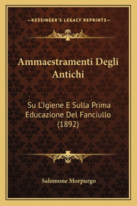 Ammaestramenti Degli Antichi