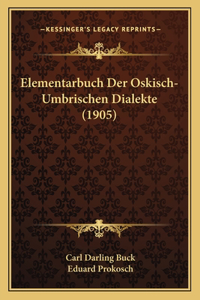 Elementarbuch Der Oskisch-Umbrischen Dialekte (1905)