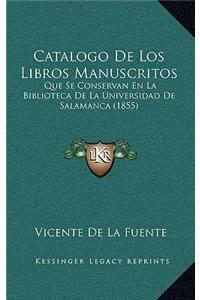 Catalogo De Los Libros Manuscritos
