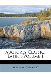 Auctores Classici Latini, Volume 1