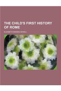 The Child's First History of Rome