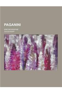 Paganini; Eine Biographie