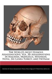 The World's Most Heinous Assassinations, Vol. 10