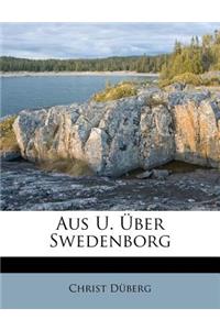 Aus Und Ueber Swedenborg