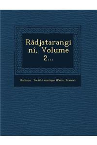Radjatarangini, Volume 2...