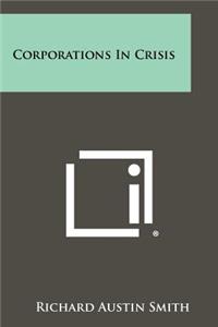 Corporations In Crisis