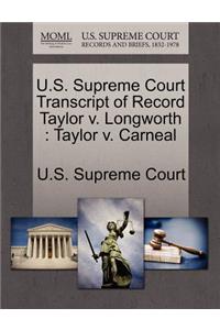 U.S. Supreme Court Transcript of Record Taylor V. Longworth