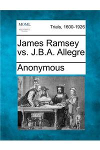 James Ramsey vs. J.B.A. Allegre