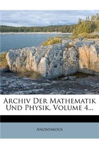 Archiv der Mathematik und Physik, vierter Theil