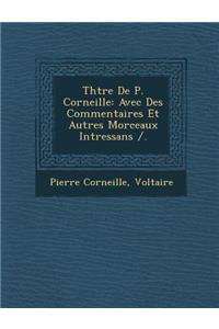Th Tre de P. Corneille