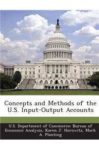 Concepts and Methods of the U.S. Input-Output Accounts