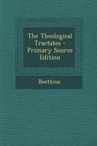 The Theological Tractates