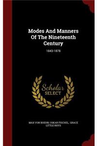 Modes And Manners Of The Nineteenth Century
