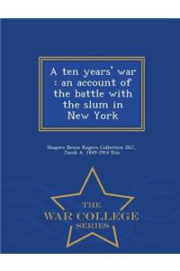 A Ten Years' War